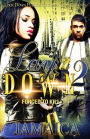 LAY IT DOWN 2: Forced To Kill