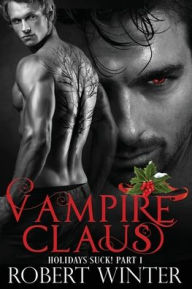 Title: Vampire Claus, Author: Robert Winter