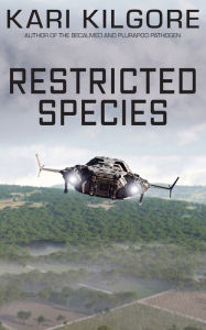 Title: Restricted Species, Author: Kari Kilgore