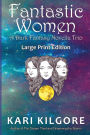 Fantastic Women: A Dark Fantasy Novella Trio