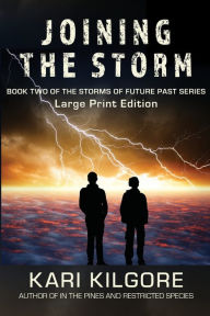 Title: Joining the Storm, Author: Kari Kilgore