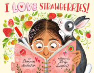 Title: I LOVE Strawberries!, Author: Shannon Anderson