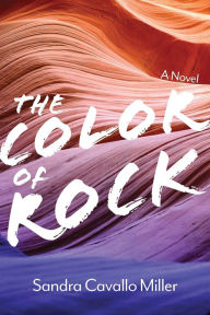 Free sales books download The Color of Rock by Sandra Cavallo Miller