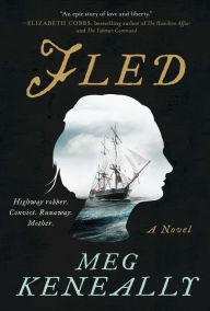 Title: Fled, Author: Meg Keneally