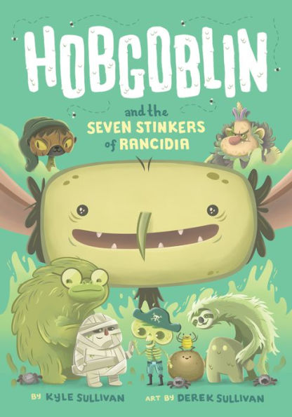 Hobgoblin and the Seven Stinkers of Rancidia (Hazy Fables Series #1)