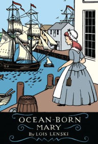 Title: Ocean-Born Mary, Author: Lois Lenski