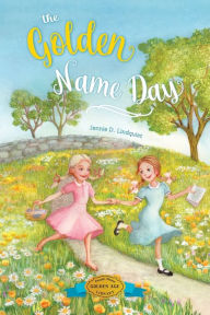 Title: The Golden Name Day, Author: Jennie D Lindquist