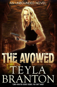 Title: The Avowed, Author: Teyla Branton