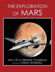 Title: The Exploration of Mars, Author: Willy Ley