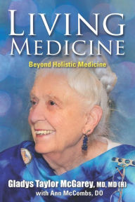 Title: Living Medicine, Author: Ann McCombs