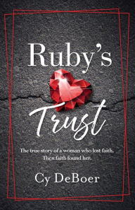 Free ebooks for downloading in pdf format Ruby's Trust RTF PDB CHM in English 9781949021370 by Cy DeBoer