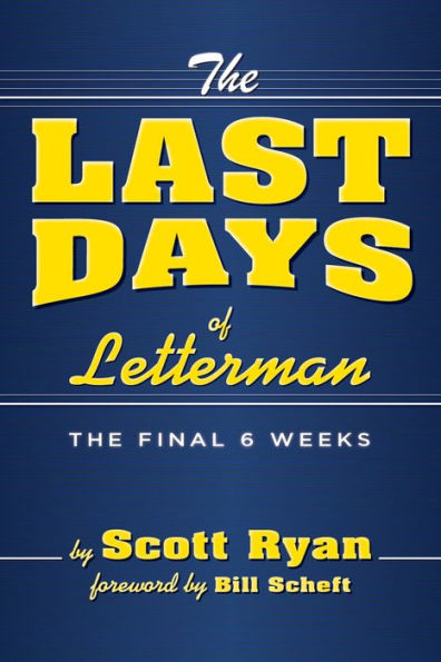 The Last Days of Letterman: The Final 6 Weeks