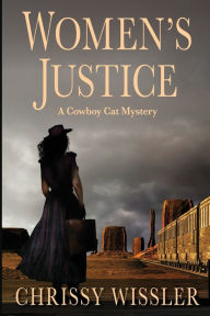 Title: Women's Justice, Author: Chrissy Wissler