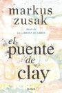 El puente de Clay (Bridge of Clay)