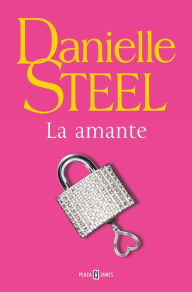 Title: La amante / The Mistress, Author: Danielle Steel