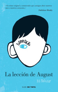 Title: Wonder: La lección de August / Wonder, Author: R. J. Palacio