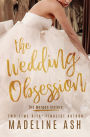 The Wedding Obsession