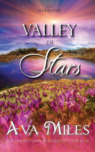 Title: Valley of Stars, Author: Ava Miles