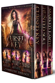 Title: The Complete Cursed Key Trilogy: A New Adult Urban Fantasy Romance Novel, Author: Miranda Brock