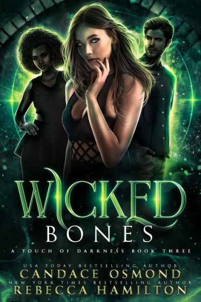 Wicked Bones: Enemies to Lovers Witch Academy Romance