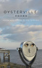 Oysterville: Poems
