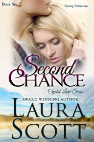 Title: Second Chance, Author: Laura Scott