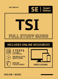 Title: TSI Full Study Guide 2nd Edition: Complete Subject Review for the Texas Success Initiative Assessment with Video Lessons, 3 Full Practice Tests Online + Book, 400 Realistic Questions, PLUS Online Flashcards, Author: Smart Edition