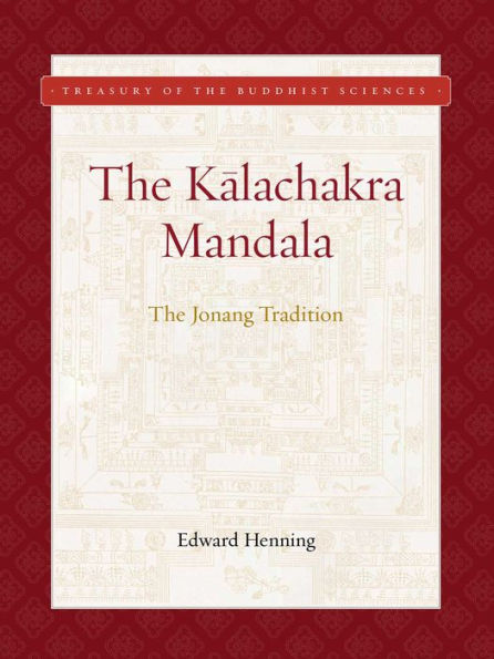 Kalachakra Mandala: The Jonang Tradition