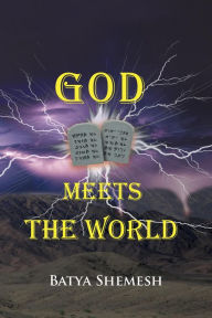 Title: God Meets the World, Author: Batya Shemesh