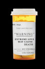 Extreme Love may Cause Death