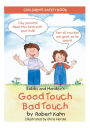 Bobby and Mandee's Good Touch/Bad Touch: Children's Safety Book