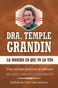 Title: La manera en que yo lo veo: Spanish Edition of The Way I See It, Author: Temple Grandin