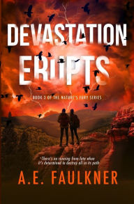 Title: Devastation Erupts, Author: A. E. Faulkner