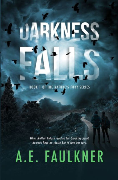 Darkness Falls By A E Faulkner Paperback Barnes Noble