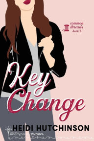 Title: Key Change, Author: Smartypants Romance