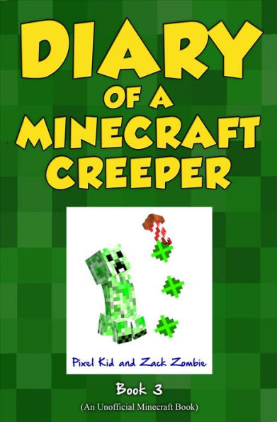 Diary of a Minecraft Creeper Book 3: Attack of the Barking Spider