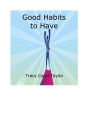 Good Habits to Have