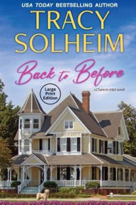 Title: Back to Before, Author: Tracy K Solheim