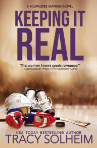 Title: Keeping It Real, Author: Tracy Solheim