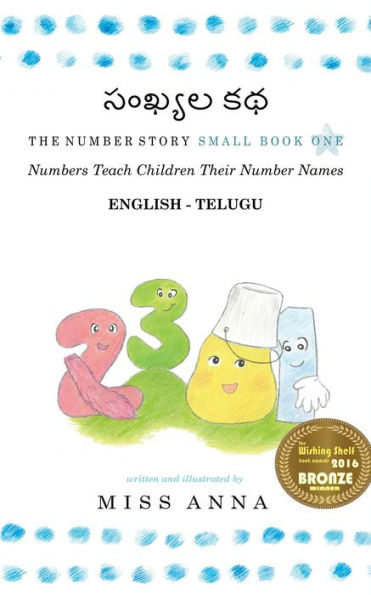 The Number Story ?????? ??: Small Book One English-Telugu