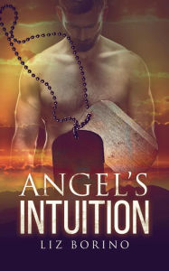 Title: Angel's Intuition, Author: Liz Borino