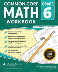 Title: Common Core Math Workbook: Grade 6, Author: Ace Academic Publishing