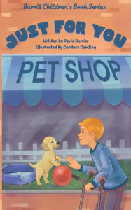 Title: The Just for You Pet Shop, Author: Craig Biss