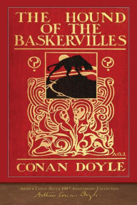 Title: The Hound of the Baskervilles: 100th Anniversary Collection, Author: Arthur Conan Doyle