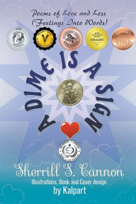 Title: A Dime is a Sign: Poems of Love and Loss (Feelings Into Words), Author: Sherrill S Cannon