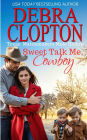Sweet Talk Me, Cowboy