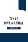 Texas DWI Manual