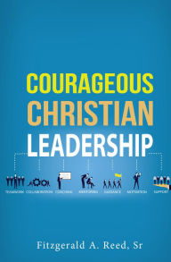 Download free pdf books online Courageous Christian Leadership