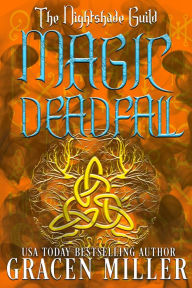 Title: Magic Deadfall, Author: Gracen Miller