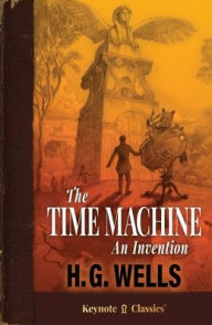 The Time Machine (Annotated Keynote Classics)